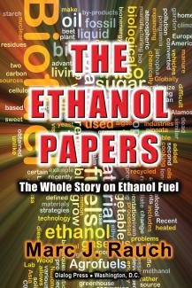The Ethanol Papers - Marc Rauch