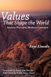 Values That Shape the World - Faye Lincoln
